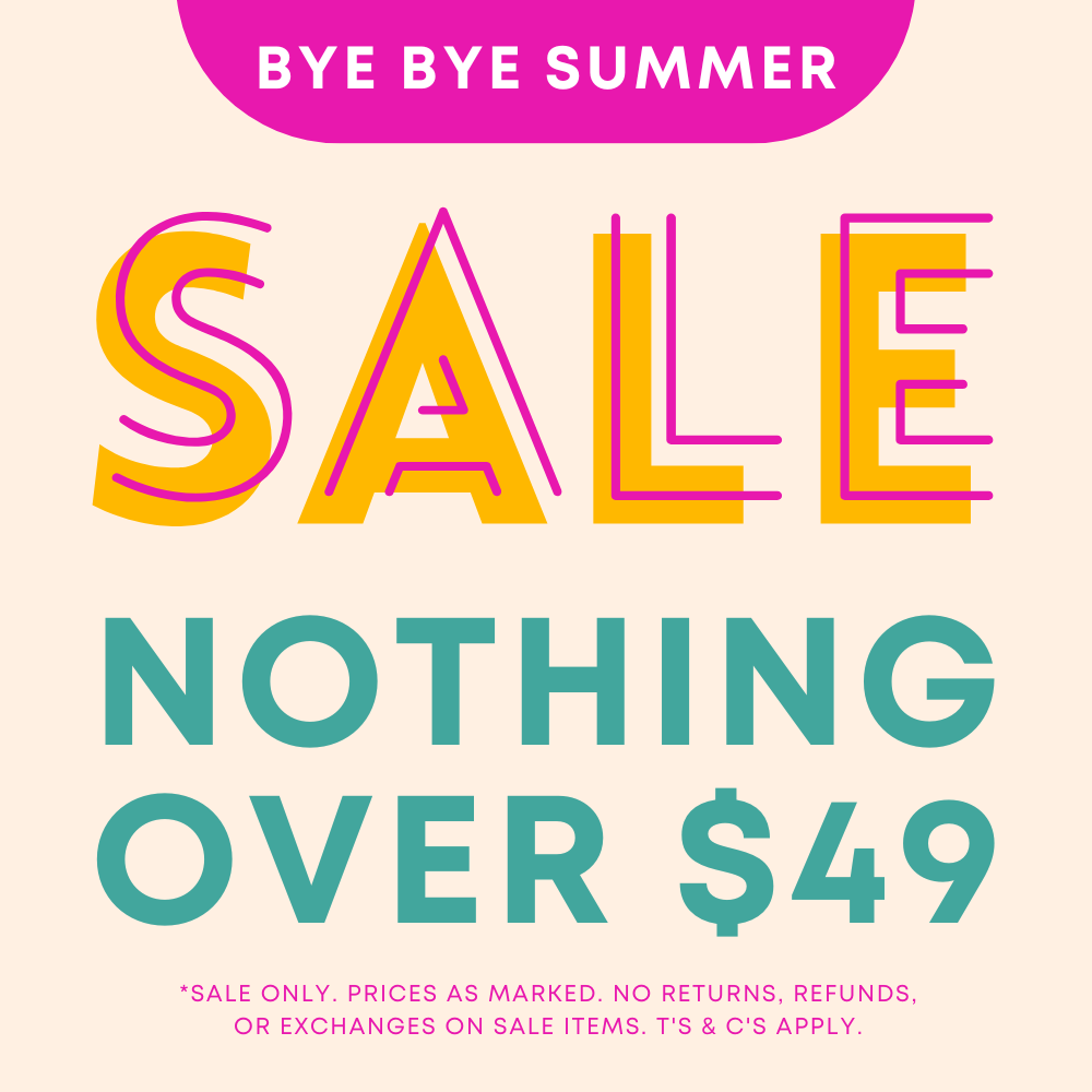 Sale - Nothing Over $49